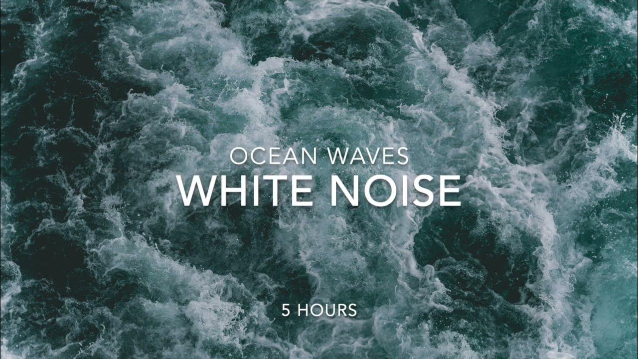 5 Hour Long Ocean White Noise Study. Relax. Sleep. YouTube