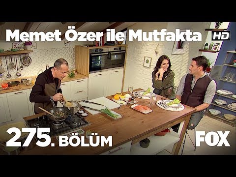 Memet Özer ile Mutfakta 275. Bölüm - Sema Şimşek ve Bekir Aksoy