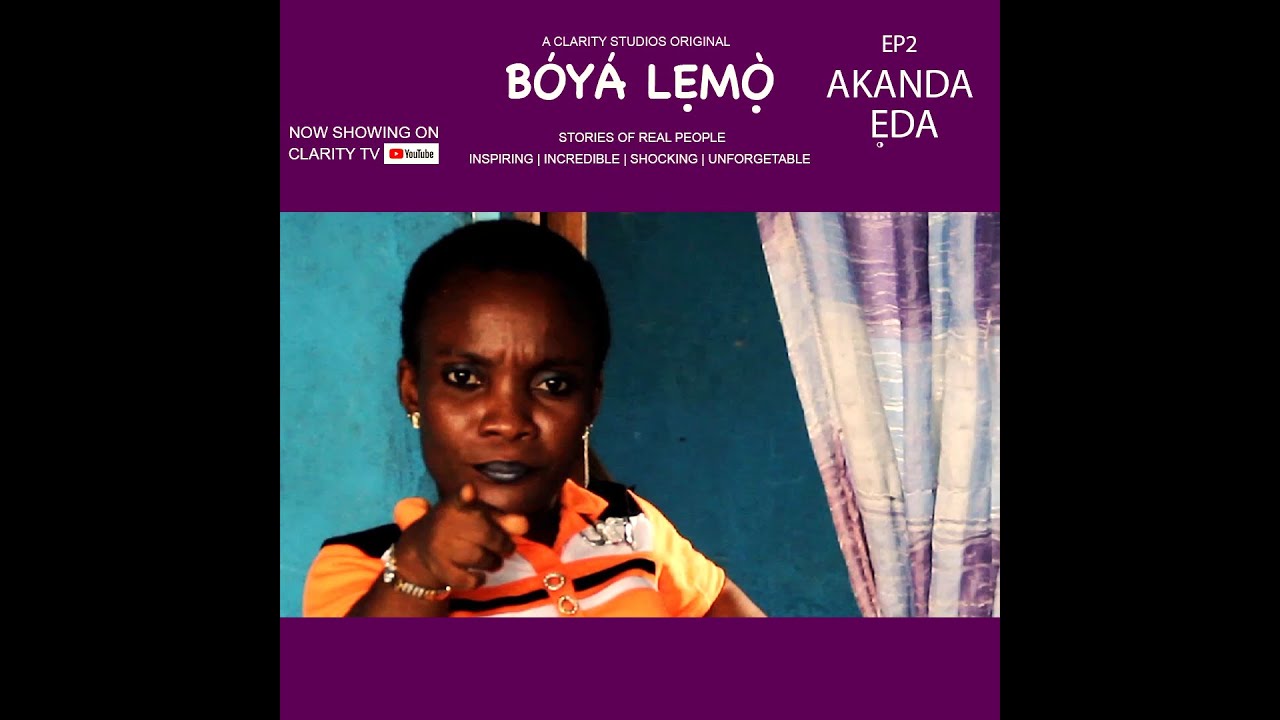 BOYA LEMO EPISODE 2 AKANDA EDA LATEST 2024 FULL DOCUMENTARY - YouTube