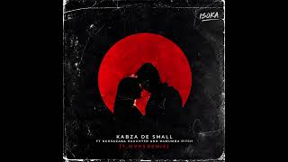 Isoka - Kabza De Small Ft Nkosazana Daughter & Murumba Pitch[T.MVPS Remix]
