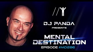 Download Lagu Mental Destination presented by DJ Panda Episode #MD286 MP3 Download Lagu Mental Destination presented by DJ Panda Episode #MD286 MP3
