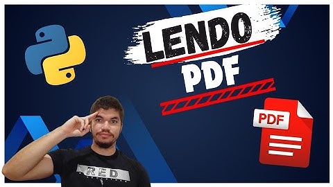 COMO LER E EXTRAIR INFORMAÇÃO DE UM PDF COM PYTHON