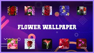 Best 10 Flower Wallpaper Android Apps screenshot 1
