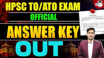 HPSC TO/ATO EXAM 2025 | Official Answer Key Out | By Narendra Sir | Hrayana StudyIQ