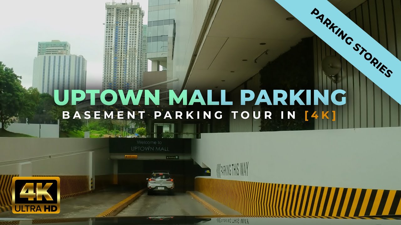 Uptown Mall parking tour and rates in BGC Taguig during pandemic
