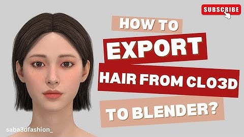 How to Export Hair from CLO3D to Blender | Easy Tutorial for 3D Fashion Artists @CLO3D