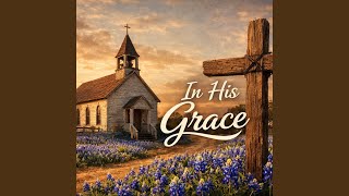In His Grace