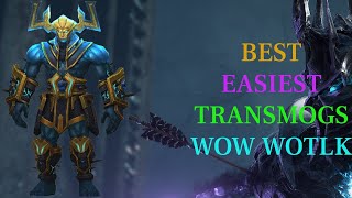 Easy To Get Transmog Sets Classic WOTLK