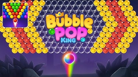Bubble Pop King - Pop for fun - Gameplay Trailer (Android)