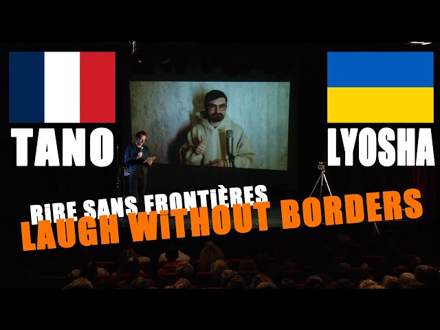 TANO / LYOSHA RALNIKOV - LAUGH WITHOUT BORDERS - Rire sans frontières