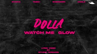 DOLLA - Watch Me Glow (Impikan English Version) (Lyric Video)