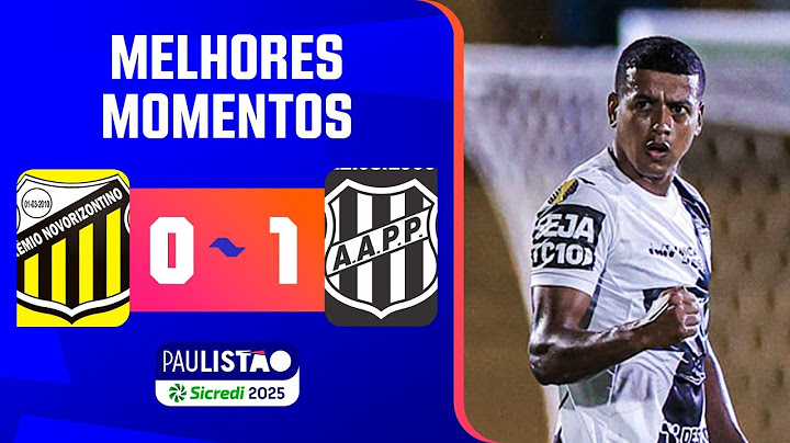NOVORIZONTINO 0 X 1 PONTE PRETA | MELHORES MOMENTOS | 1ª RODADA | PAULISTÃO SICREDI 2025