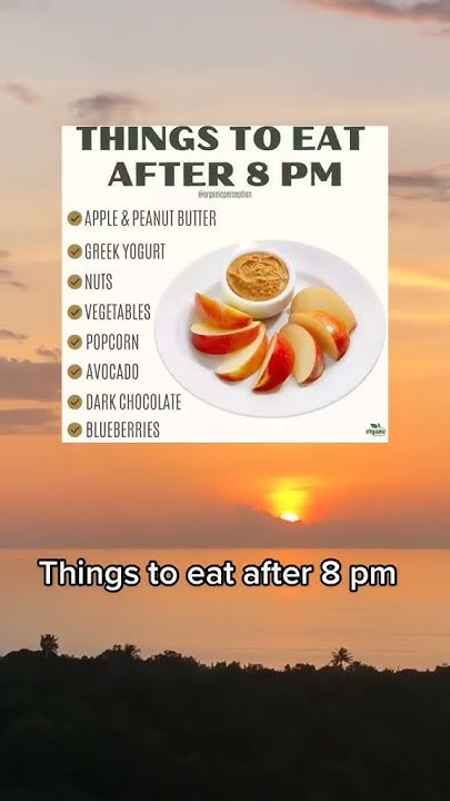 Things To Eat After 8pm nuts vegetable pocorn avocado things-to-eat-after-8pm-nuts-vegetable-pocorn-avocado