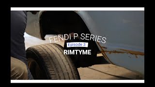Fendi P Series: Episode 03 RIMTYME
