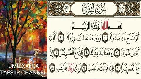TAFSIIRKA🌷سورة الشرح🌷SH=MAXAMAD CABDI UMALحفظه الله
