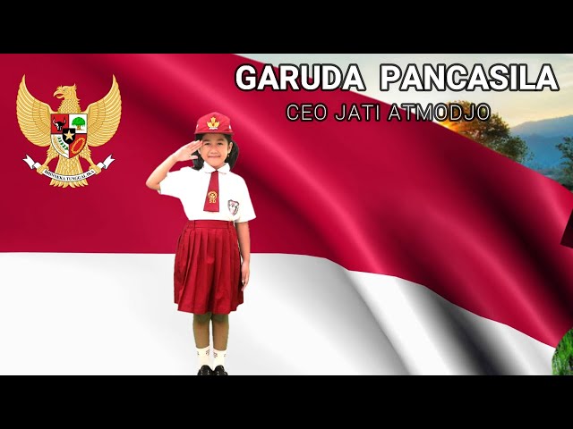 Terbaik || Lagu Nasional Garuda Pancasila || by Ceo Jati Atmodjo class=