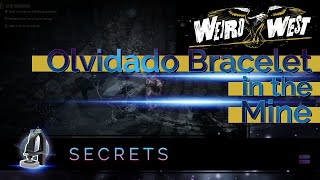 How to Find Olvidado Bracelet in the Mine [Weird West]