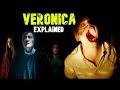 VERONICA (2017) Explained In Hindi