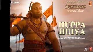 (ADIPURSH) HUPPA HUIYA full song audio