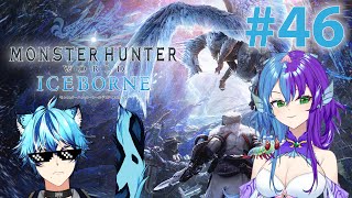 【MONSTER HUNTER WORLD ICEBORNE】#46 ~ with @SirenSeacucumber! IS TODAY THE DAY THE BLACK DRAGON DIES?