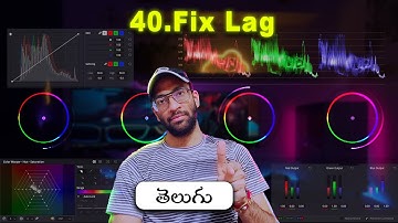 Color Grading - 40 Davinci Resolve Telugu | Fix Lag      #davincitelugu #davinciresolve