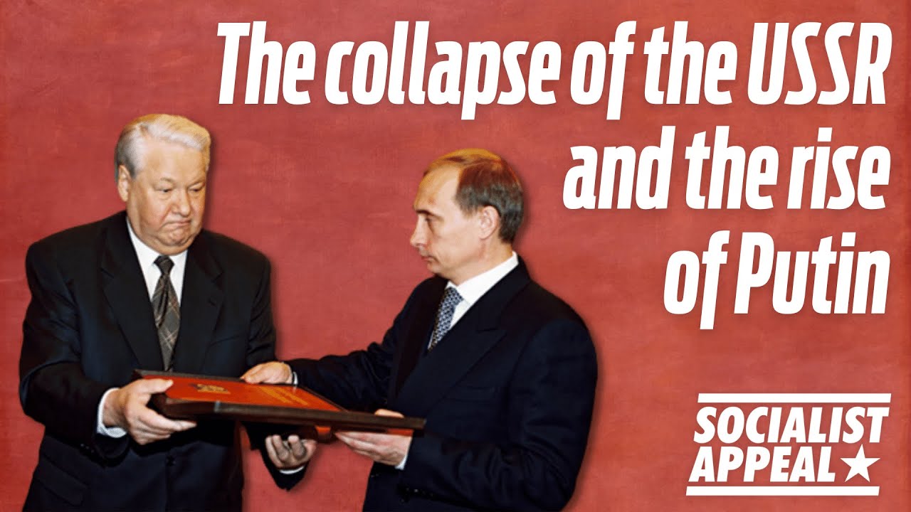 The collapse of the USSR and the rise of Putin - YouTube