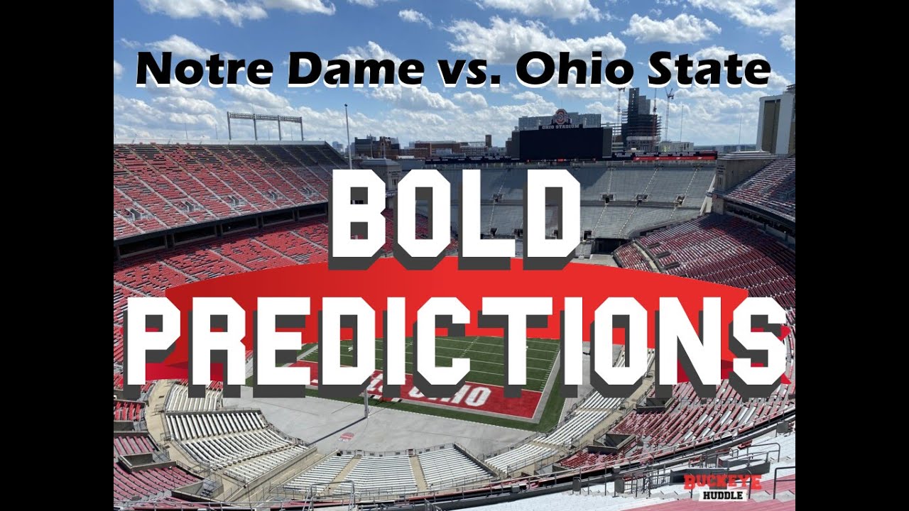 14 Bold Predictions for Ohio State vs Notre Dame - YouTube