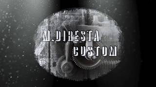 M Diresta Custom