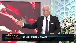 Nihat Hatipoğlu Şehitler Makamını Anlatıyor - Nihat Hatipoğlu Ile Dosta Doğru 157 Bölüm - Atv