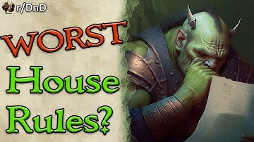 How NOT to House Rule Your D&D Games... | D&D Stories (r/DnD)