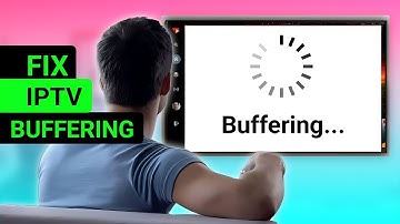 5 Tips To Fix IPTV Buffering Problem
