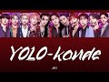 JO1 / YOLO-konde 【パート割 歌詞】