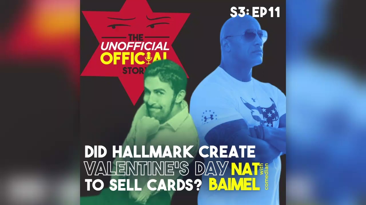 S3E11 Did Hallmark create Valentine's Day to Sell Cards with Nat Baimel