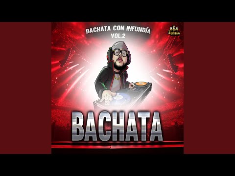 Putar Dejalo Ir - Bachata Mix 