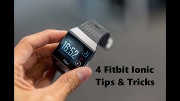 4 Tips and Tricks for the Fitbit Ionic