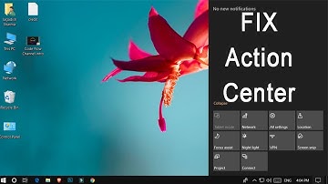Fix - Action center not showing, show hide action center on windows 10 2019