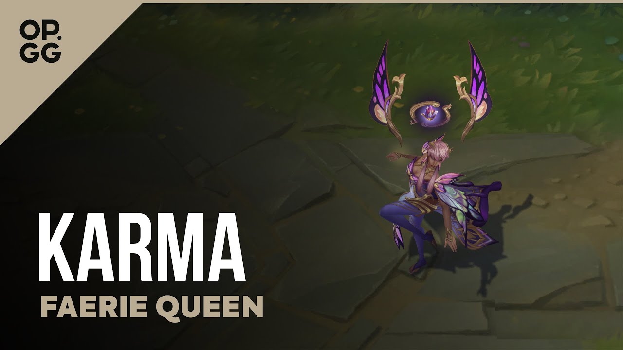 Faerie Queen Karma – OP.GG Skin Review – League of Legends - YouTube