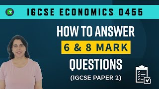 How to Answer 6 & 8 Mark Questions | Score Full Marks in IGCSE Economics 0455 Paper 2