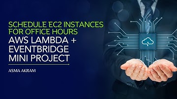 Schedule EC2 Instances for Office Hours | AWS Lambda + EventBridge Mini Project