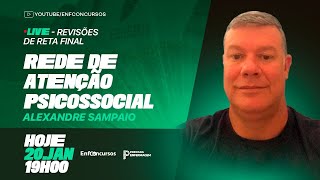 Rede de Atenção Psicossocial -  Professor Alexandre Sampaio