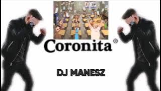 Coronita Sulimegkezdésére [Dj Manesz] 🎼🎧