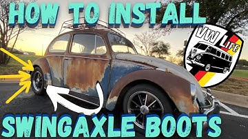 How To Install  Swing Axle Boots on your VW!