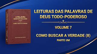 Palavra de Deus "Como buscar a verdade (8)" (Parte um)