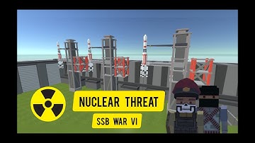 "Nuclear Threat" (SSB War Part 6) Simple Sandbox 2