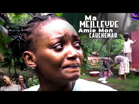 Ma Meilleure Amie Mon Cauchemar | Film Africain