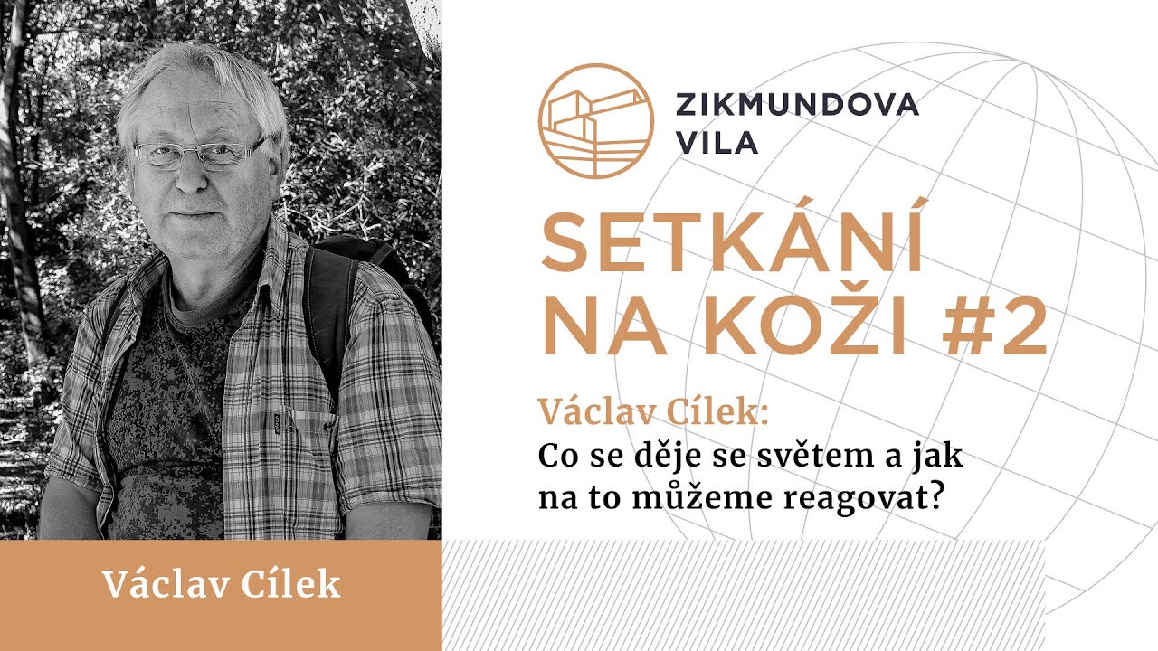Setkání na koži #2 – Václav Cílek: Co se děje se světem a jak na to můžeme reagovat?