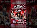 WWE MONDAY NIGHT RAW WATCH ALONG LIVE STREAM TONIGHT TUNE IN 🔥🔥 #wwe #foryou #fyp #wweraw