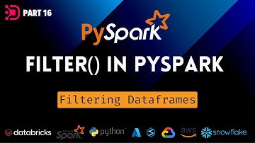 16. FILTER Function in PySpark | Filter Dataframes Using FILTER()