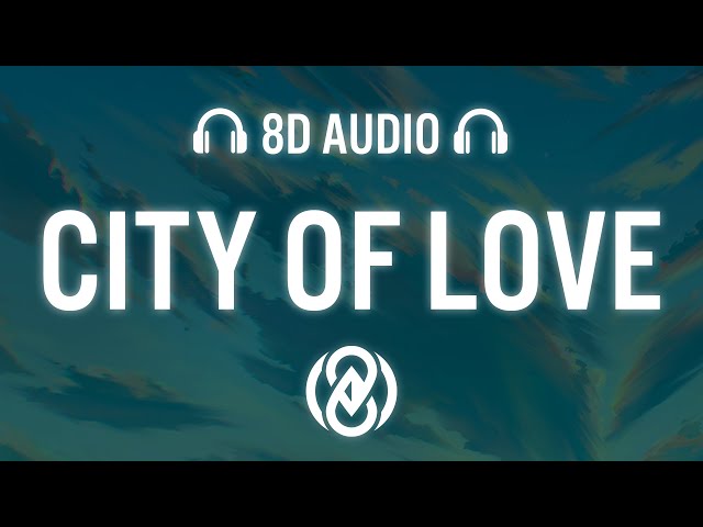 Surf Mesa, Selah Sol - City Of Love (Lyrics) | 8D Audio 🎧 class=