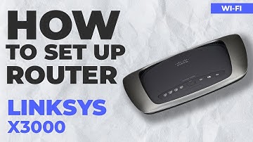 ✅ How to Set Up CISCO LINKSYS X3000 Router